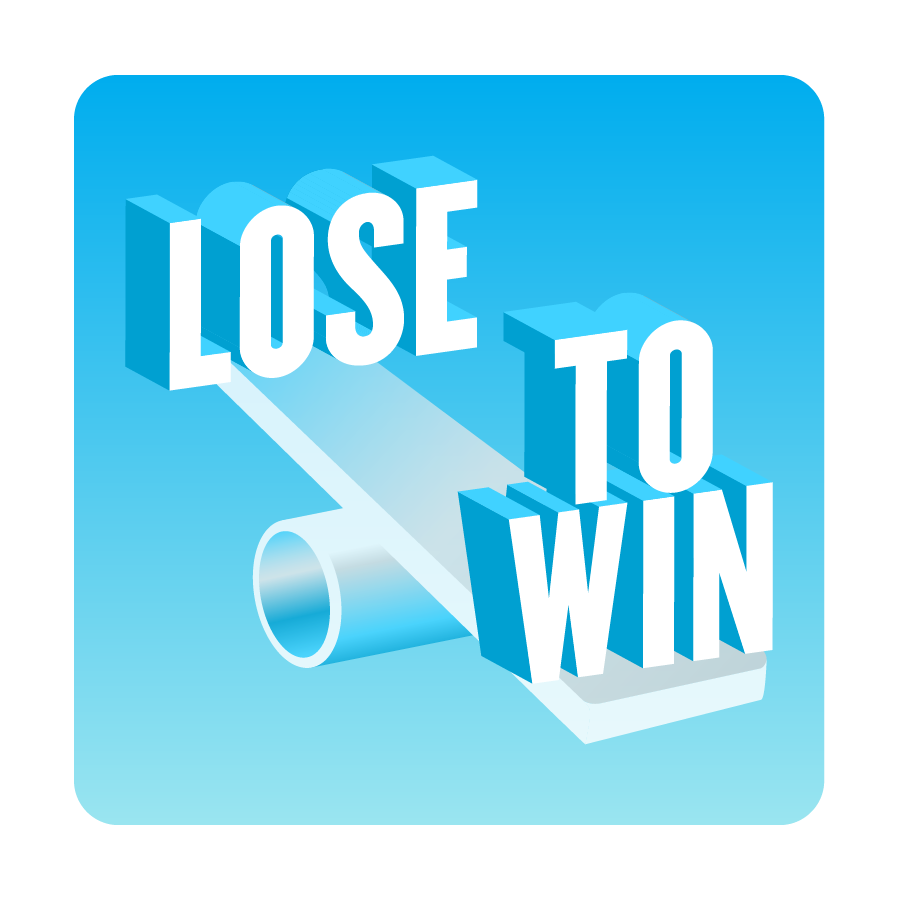 Lose to Win